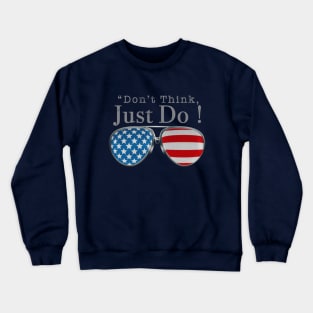 TOP GUN MAVERICK - DONT THINK JUST DO GLASSES Crewneck Sweatshirt